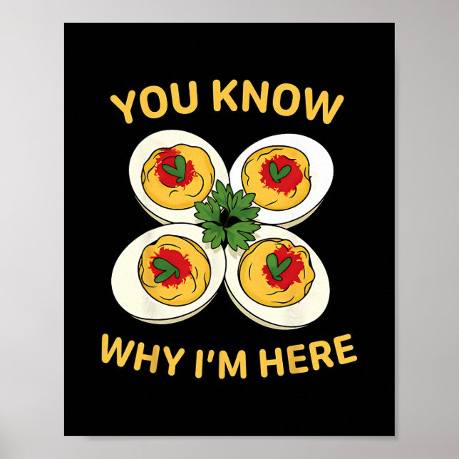 Deviled Eggs You Know Why Im Here Thanksgiving Men Poster (Front)