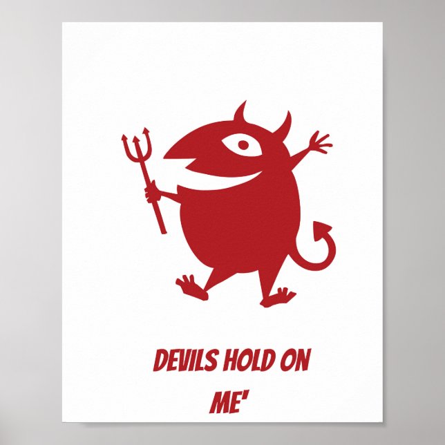 DEVILS HOLD ON ME' POSTER (Front)