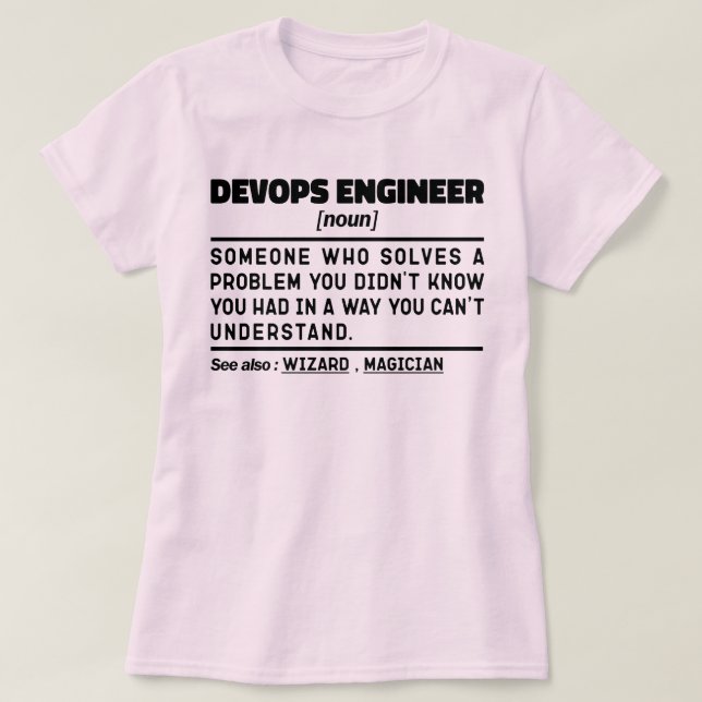 Devops Engineer Definition Graduation Funny Saying T-Shirt (Design Front)