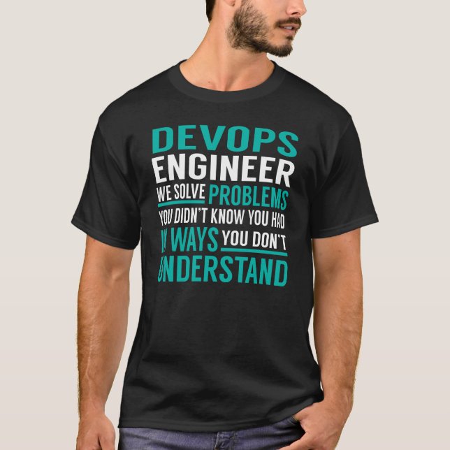 Devops Engineer Solve Problems T-Shirt (Front)