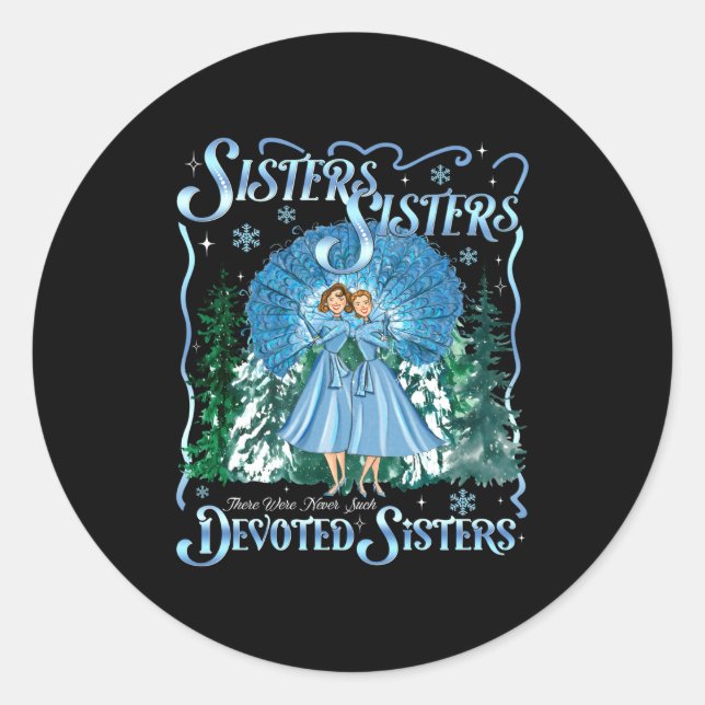 Devoted Sisters Merry Christmas White Xmas Pajamas Classic Round Sticker (Front)
