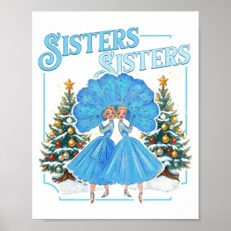 Devoted Sisters White Xmas Merry Christmas Snowfla Poster