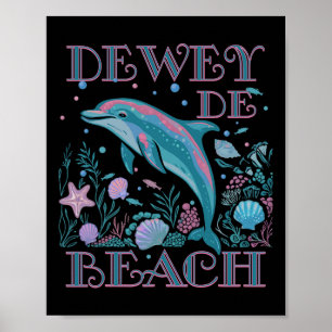 Dewey Beach De Dolphin Lover Colorful Beach Souven Poster