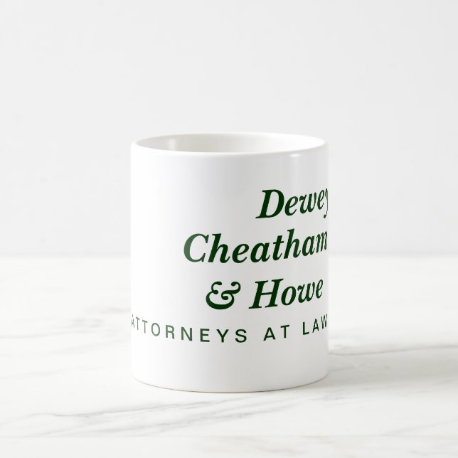 Dewey, Cheatham & Howe Coffee Mug (Center)