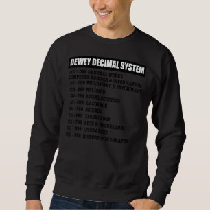 Dewey Decimal System Old School Library Sweatshirt