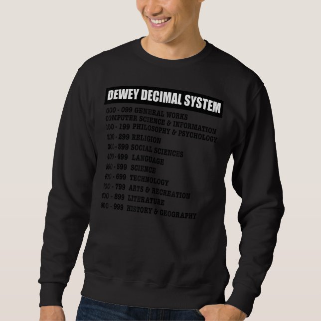 Dewey Decimal System Old School Library Sweatshirt (Front)