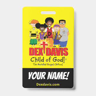 "Dex n' Them" Name Badge (double-sided) ID Badge