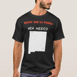 Dexter and La Puebla USA State America Travel New  T-Shirt