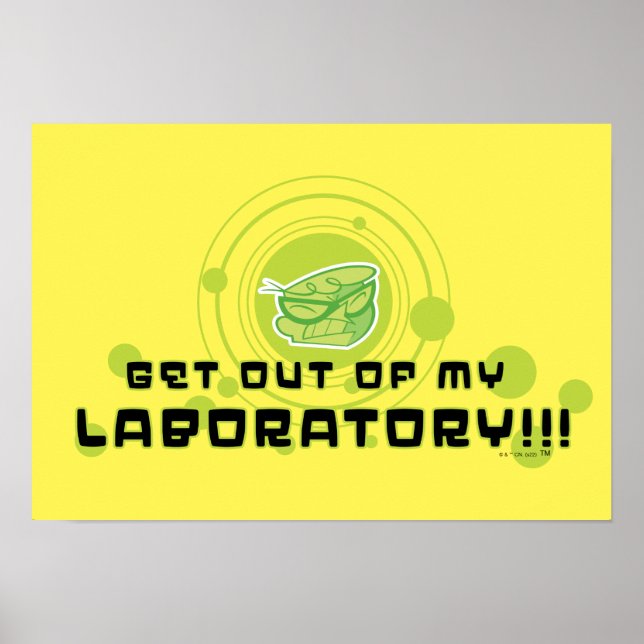 Dexter - Get Out Of My Laboratory!!! Poster (Front)