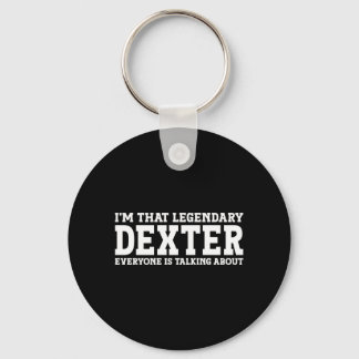 Dexter Personal Name Funny Dexter Performance Key Ring