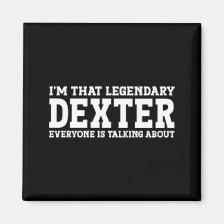 Dexter Personal Name Funny Dexter Performance Magnet