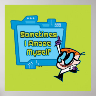Dexter - Sometimes I Amaze Myself Poster