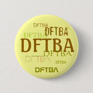 DFTBA 6 CM ROUND BADGE