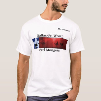 dfwpm, PERL MONGERS, DALLAS/FT. WORTH (3) T-Shirt