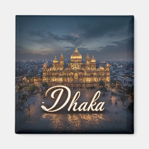 🧲 Dhaka Bangladesh Travel Memory For Visitors 🧲 Magnet