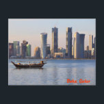 Dhow and Doha skyline Postcard<br><div class="desc">A dhow sailing for the harbour in Doha,  Qatar,  with the oil and gas emirate's new skyline in the background.</div>
