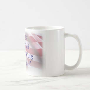 DHS Certified"Right-WingExtremist" Coffee Mug