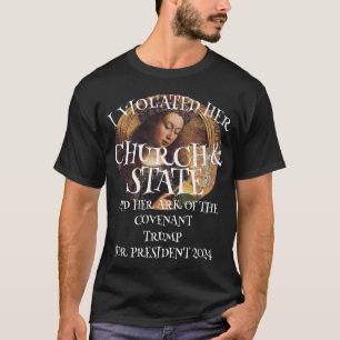 DHS FBI CBP VIOLATED TRUMP ARK COVENANT VOTE T-Shirt