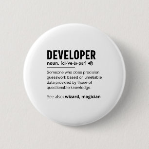 [di-ˈve-lə-pər] 6 cm round badge