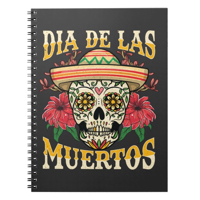 Dia De Las Muertos | Day of the Dead Notebook (Front)