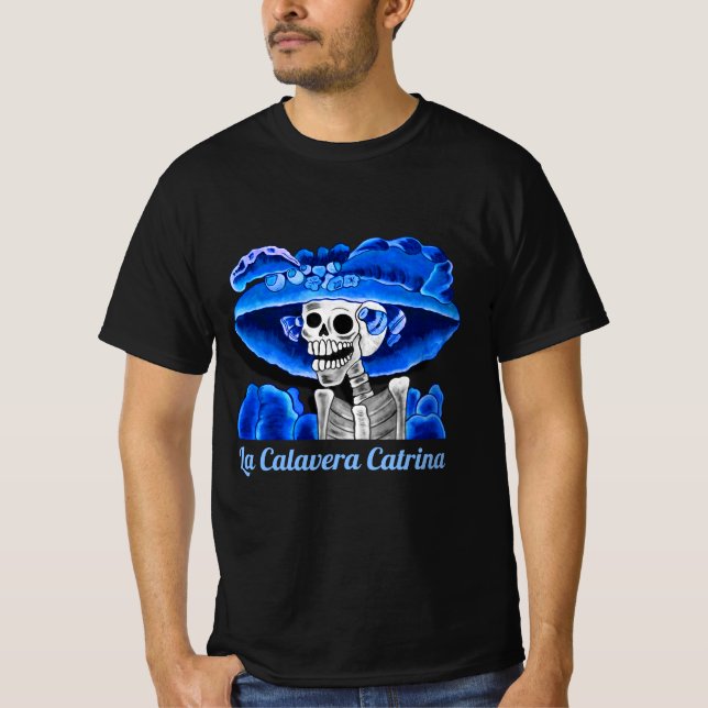 Dia De Los Muertos Calavera Catrina in Blue T-Shirt (Front)