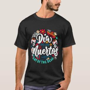 Dia De Los Muertos Camiseta Day Of The Government T-Shirt