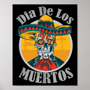 Dia De Los Muertos Day Of The Dead Skull Costume H Poster