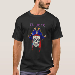 Día De Los Muertos El Jefe Pirata De Mexico Skull T-Shirt