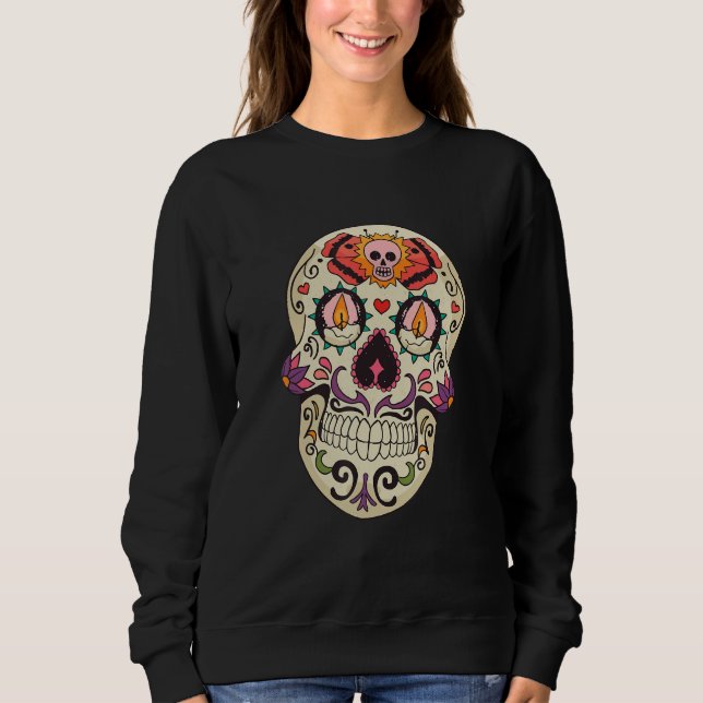 Dia De Los Muertos  for Men Sugar Skull Day Of The Sweatshirt (Front)