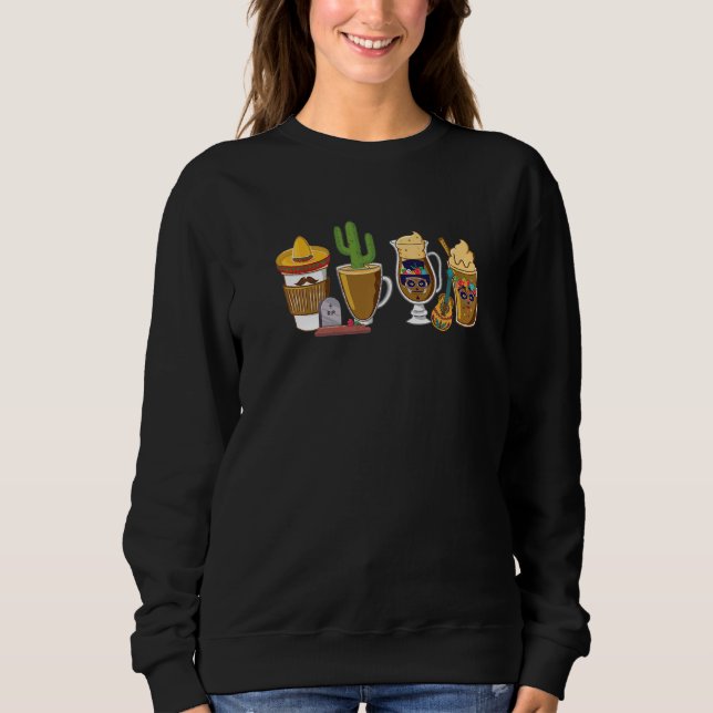 Dia De Los Muertos Halloween Day Of Dead Coffee Mu Sweatshirt (Front)