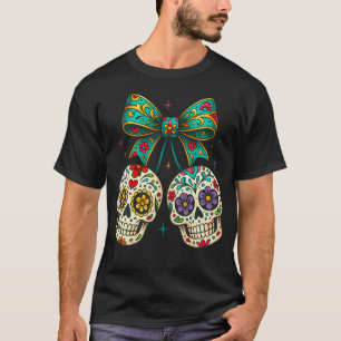Dia De Los Muertos Sugar Skull Day Of The Dead Mex T-Shirt