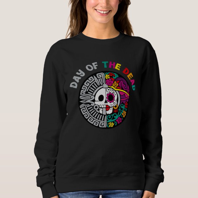 Dia De Los Muertos Sugar Skull Halloween Day Of Th Sweatshirt (Front)