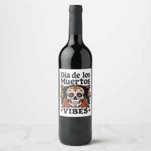 Día De Los Muertos Vibes Oaxaca Day of the Dead Wine Label