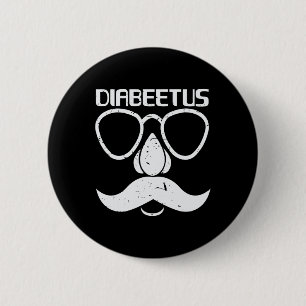 Diabeetus Beard  Diabetes Awareness Gift  6 Cm Round Badge
