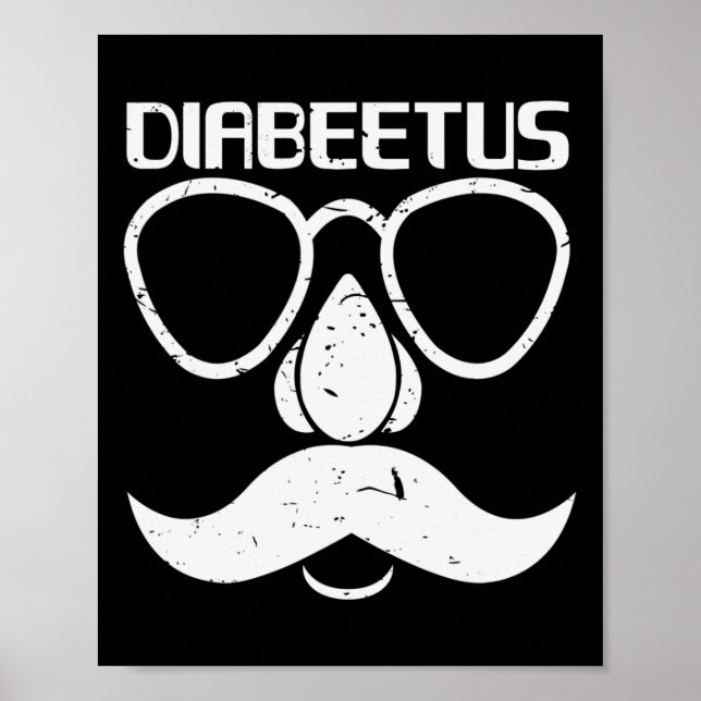 Diabeetus Beard  Diabetes Awareness Gift  Poster (Front)