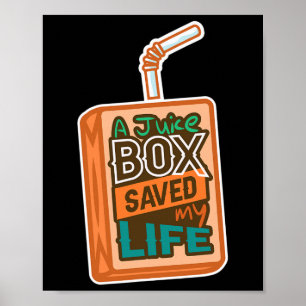 Diabetes Awareness A Juice Box Saved My Life  Poster