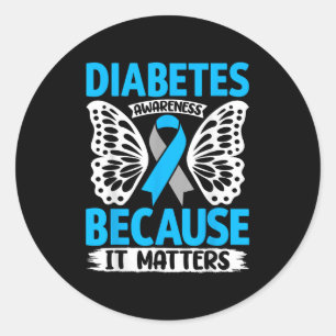 Diabetes Awareness Because It S Classic Round Sticker