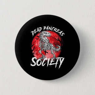 Diabetes Awareness Dead Pancreas Society Halloween 6 Cm Round Badge