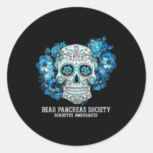 Diabetes Awareness Dead Pancreas Society Sugar Sku Classic Round Sticker