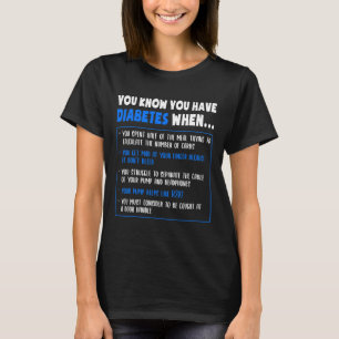 Diabetes Awareness Diabetes Type 1 Fun Pun Or Quot T-Shirt