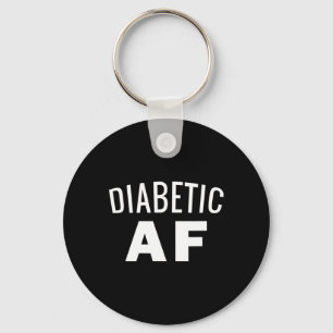 Diabetes Awareness - Diabetic AF Insulin Power Hu Key Ring