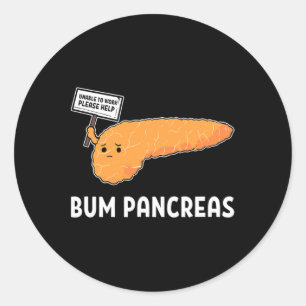 Diabetes Awareness Diabetic Type 1 Fun Useless Pan Classic Round Sticker