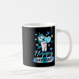 Diabetes Awareness Happy Diaversary Unicorn Cute T Coffee Mug