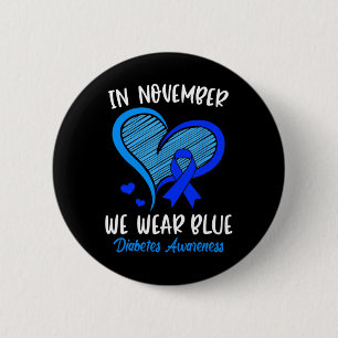 Diabetes Awareness Heart Ribbon In November We Wea 6 Cm Round Badge