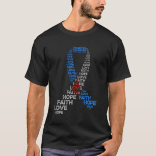 Diabetes Awareness Hope Faith Love Blue Ribbon War T-Shirt