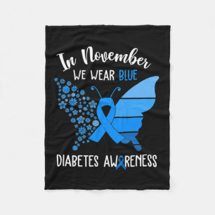 Diabetes Awareness In November We Wear Blue Butter Fleece Blanket