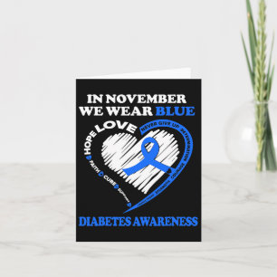 Diabetes Awareness In November We Wear Blue  Card