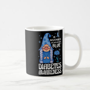 Diabetes Awareness. In November We Wear Our Blue. Coffee Mug