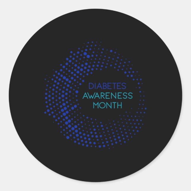 Diabetes Awareness Month For T1 and T2 Diabetics 1 Classic Round Sticker (Front)