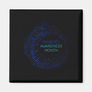 Diabetes Awareness Month For T1 and T2 Diabetics 1 Magnet